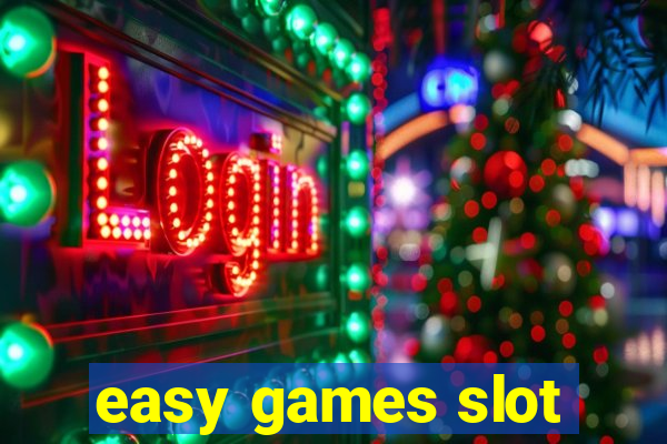 easy games slot